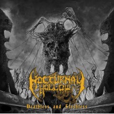 NOCTURNAL HOLLOW - Deathless and Fleshless CD